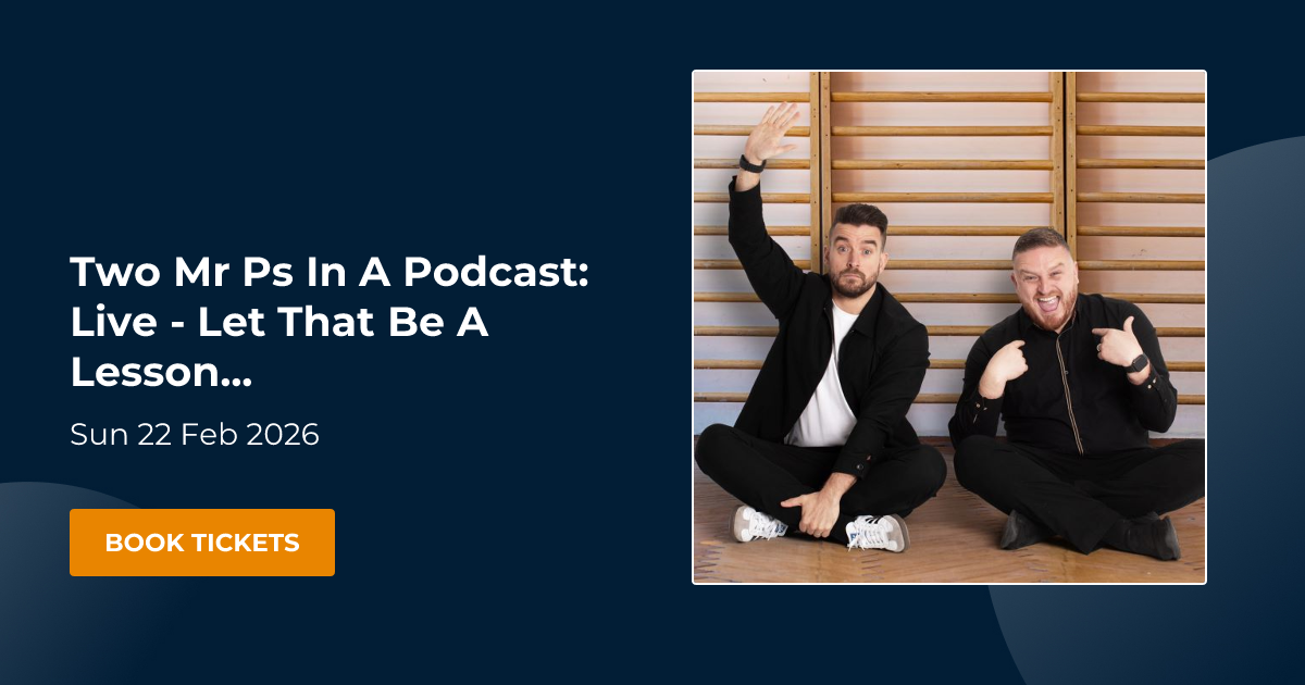 Two Mr Ps In A Podcast: Live - Let That Be A Lesson...