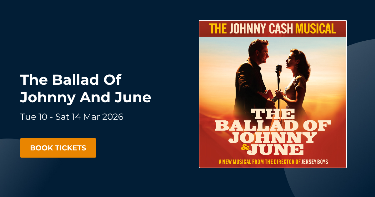 The Ballad Of Johnny And June event image at New Theatre Cardiff, Park Place, Cardiff