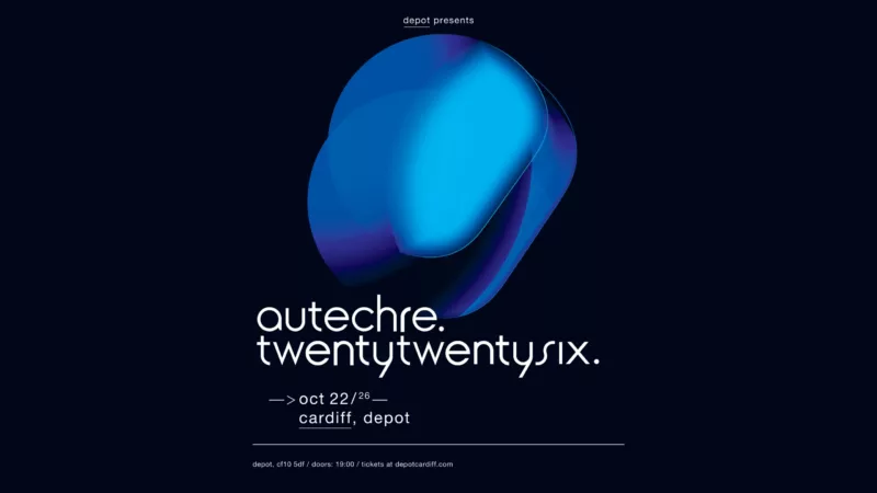 Autechre – Live event image at DEPOT Warehouse, Unit 8, Curran Road (Off Dumballs Road), Cardiff, CF10 5DF