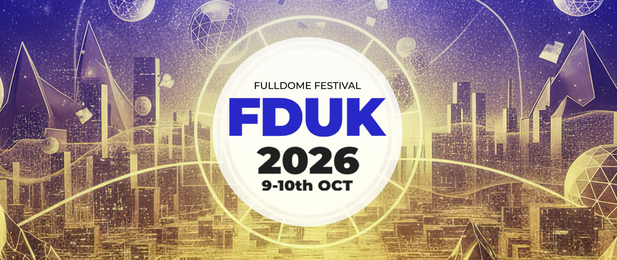 FDUK 2026 (Fulldome UK)