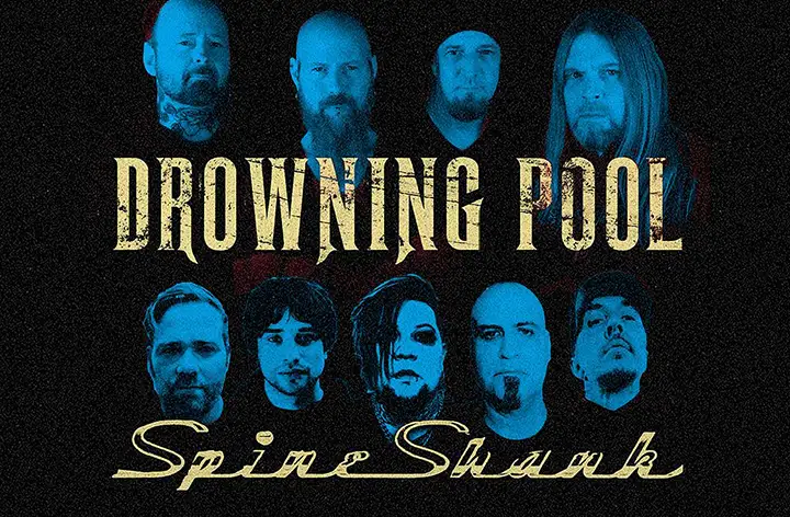 Drowning Pool + Spineshank