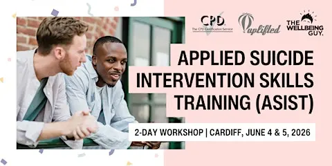 Applied Suicide Intervention Skills Training (ASIST) Cardiff, June 2026