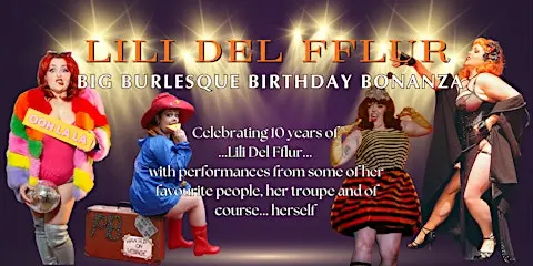 Lili Del Fflurs | Big Burlesque Birthday Bonanza