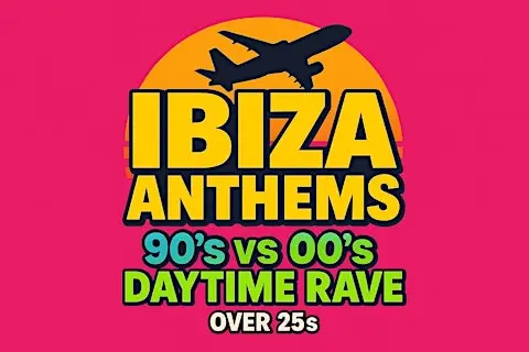 Ibiza Anthems - 90's vs 00's - Newport
