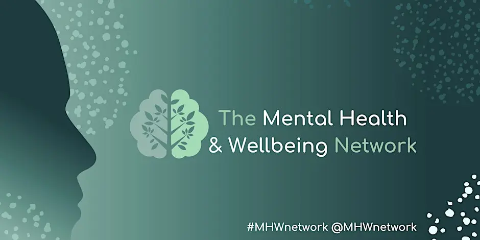 The Mental Health & Wellbeing Network - Cardiff