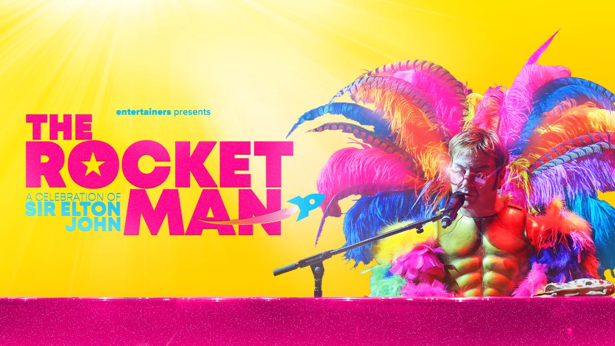 The Rocket Man : A Tribute To Elton John