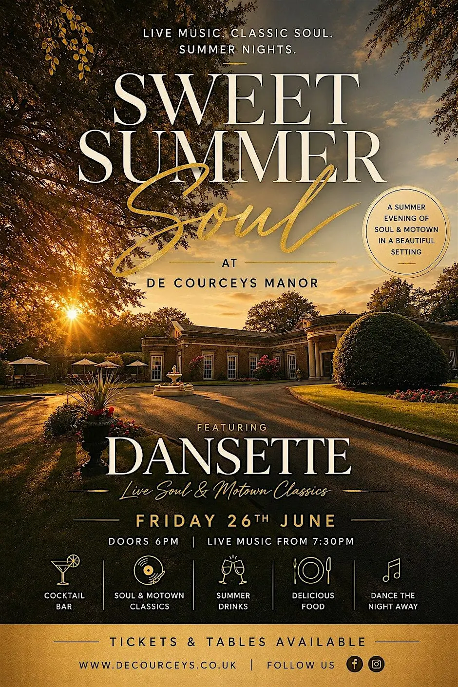De Courceys Manor x Sweet Summer Soul