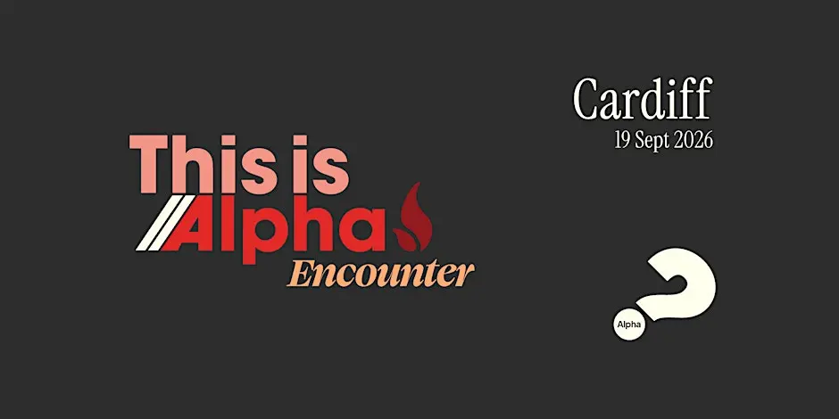 This is Alpha: Encounter - Cardiff