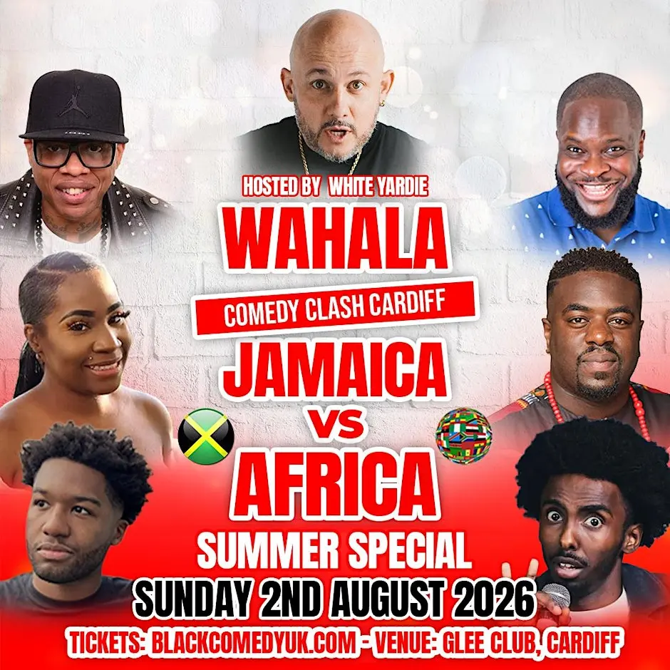 WAHALA COMEDY CLASH Jamaica Vs Africa CARDIFF