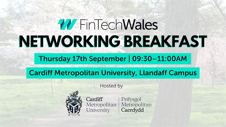 FinTech Wales Networking Breakfast at Cardiff Metropolitan University