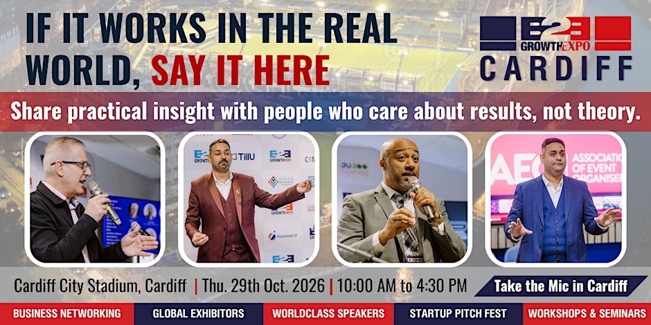 Cardiff B2B Growth Expo 2026 | Become A Speaker at Premier B2B Show