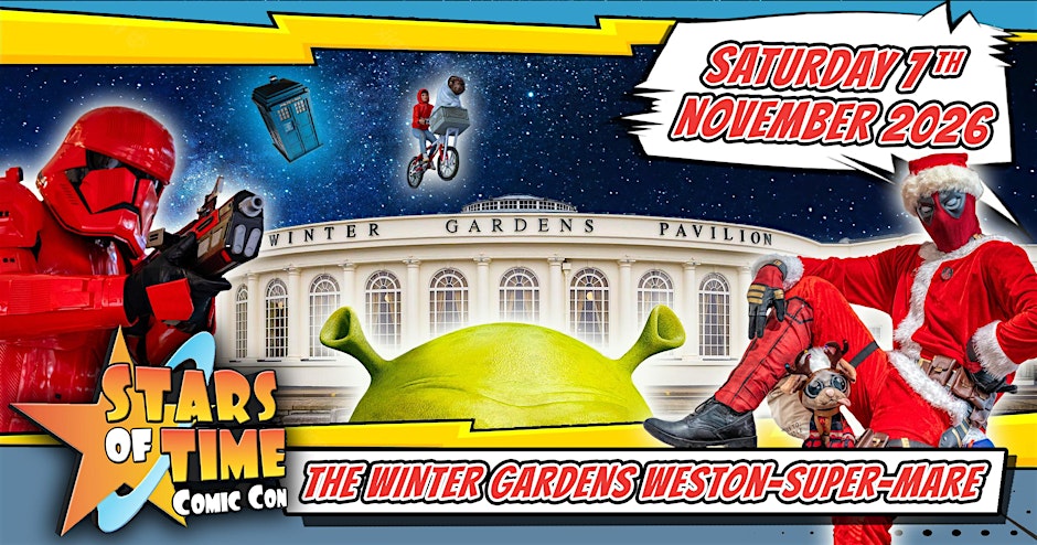 Stars of Time Comic Con at The Winter Gardens (Winter)