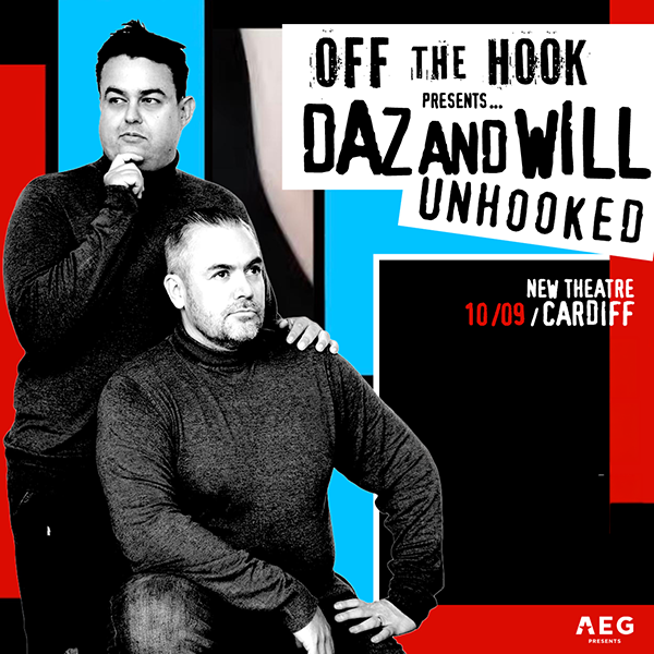Off The Hook Presents... Daz And Will Unhooked
