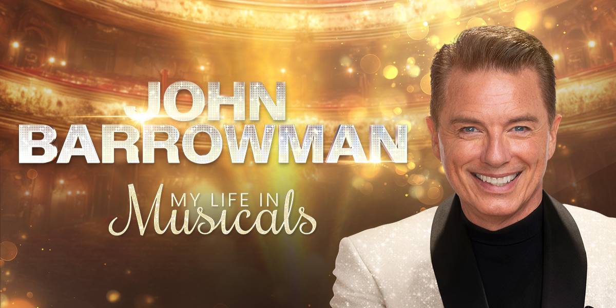 John Barrowman: My Life In Musicals 