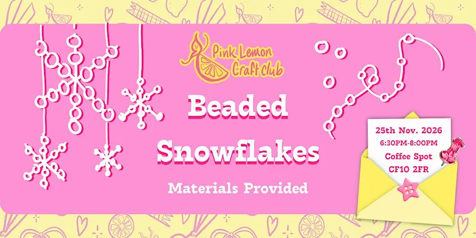 Beaded Snowflake Making with Pink Lemon Craft Club